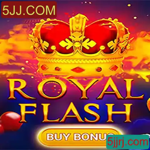 Descubra o Fascinante Mundo do Jogo RoyalFlashBuyBonus com 5JJ.COM